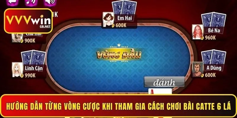 huong-dan-tung-vong-cuoc-khi-tham-gia-cach-choi-bai-catte-6-la