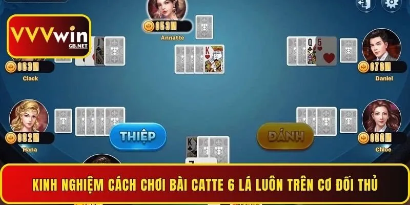 kinh-nghiem-cach-choi-bai-catte-6-la-luon-tren-co-doi-thu